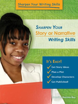 cover image of Sharpen Your Story or Narrative Writing Skills